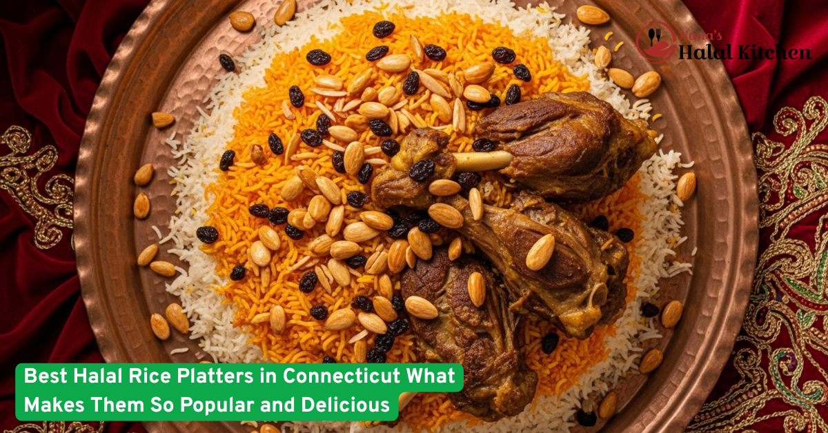 Best Halal Rice Platters in Connecticut Why They’re So Popular